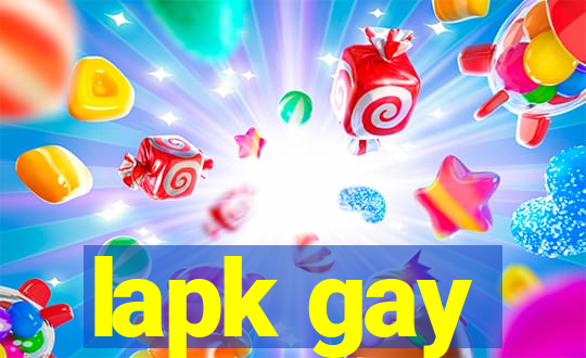 lapk gay